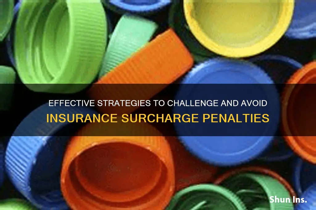 how to fight insurance surcharge
