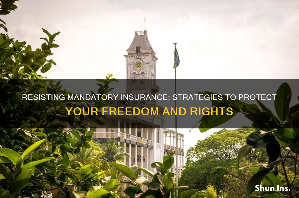 how to fight mandatory insurance