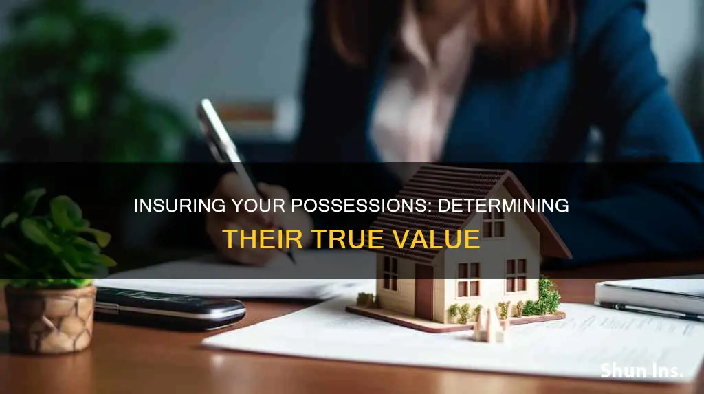 how to figure what your things are worth for insurance