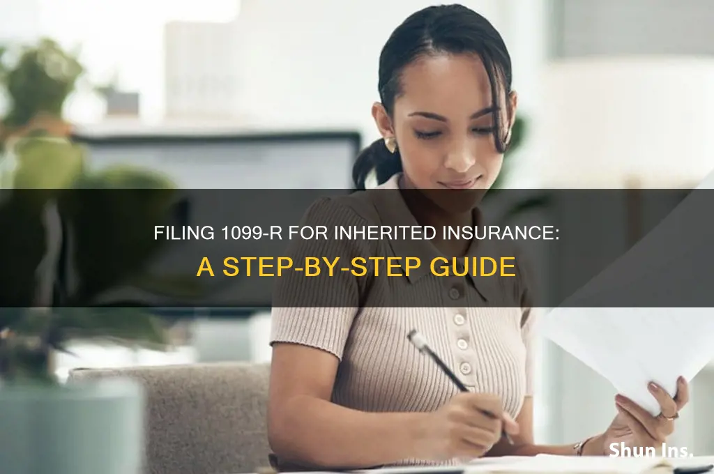 how to file 1099r inheritance from insurance