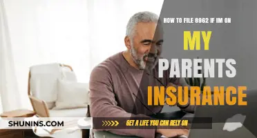 Filing Form 8962 While on Parents' Insurance: A Step-by-Step Guide