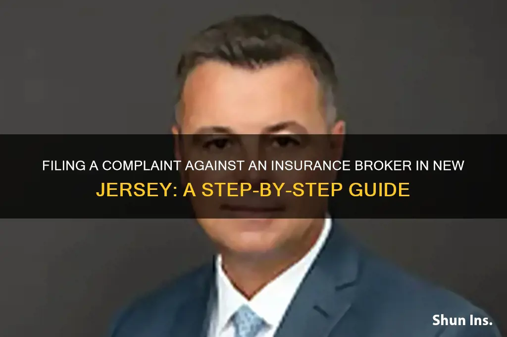 how to file a complaint against a insurance broker nj