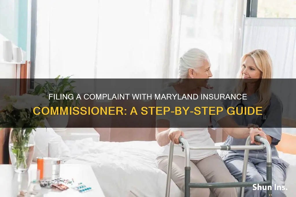 how to file a complaint with the maryland insurance commissioner