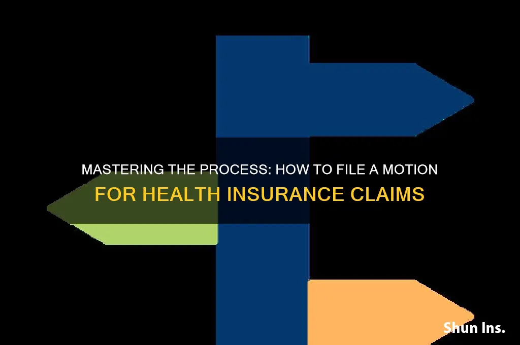 how to file a motion health insurance