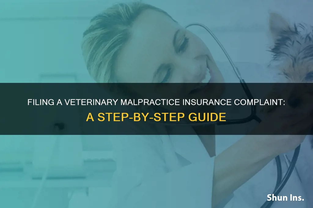 how to file a vomplaint with veterinary malpractice insurance
