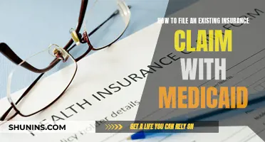 Filing Existing Insurance Claims: Navigating Medicaid's Process