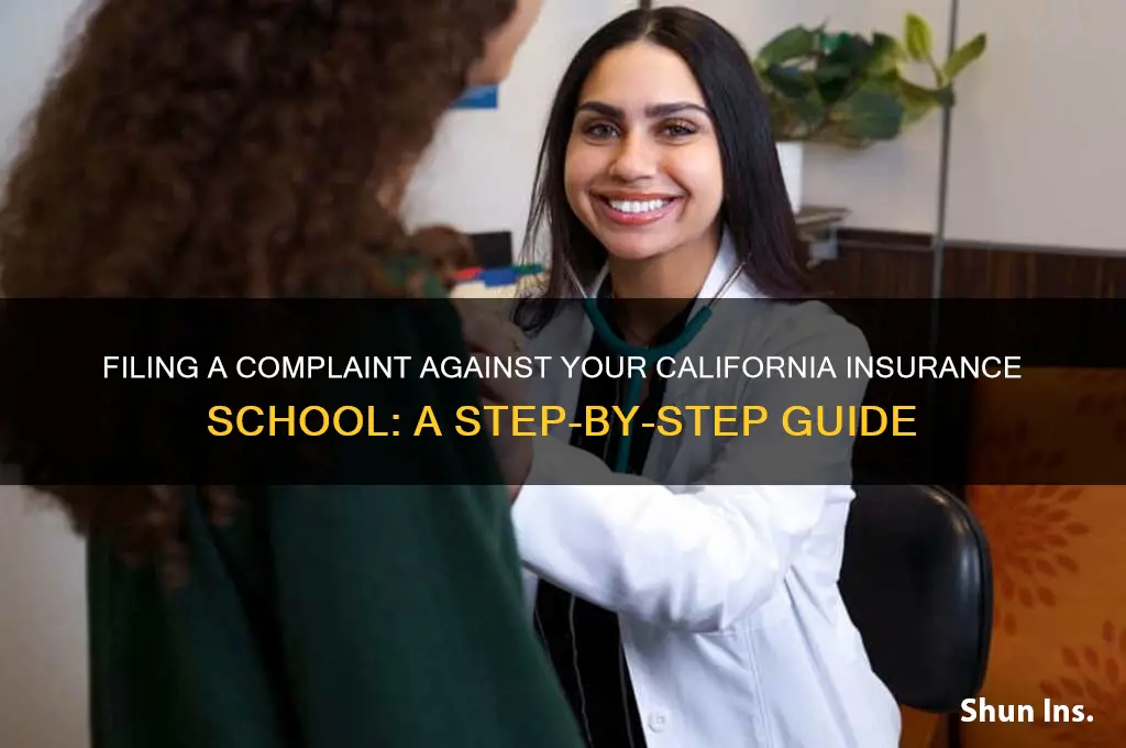 how to file complaint against insurance school in california