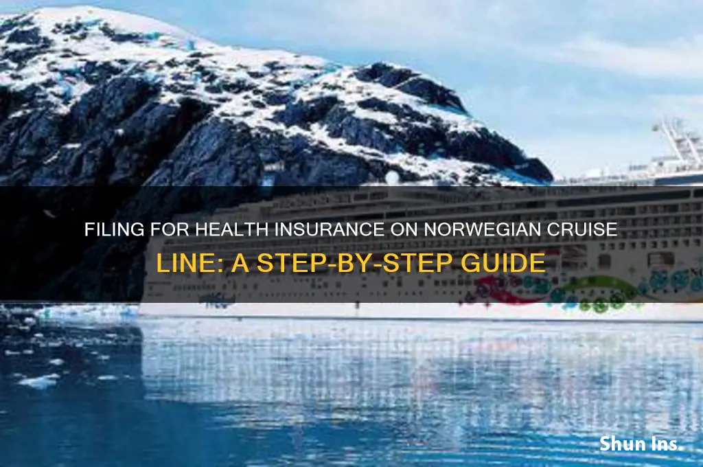 how to file for health insurance with norwegian cruise line