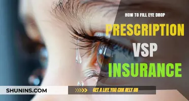 How to Fill Your Eye Drop Prescription with VSP Insurance