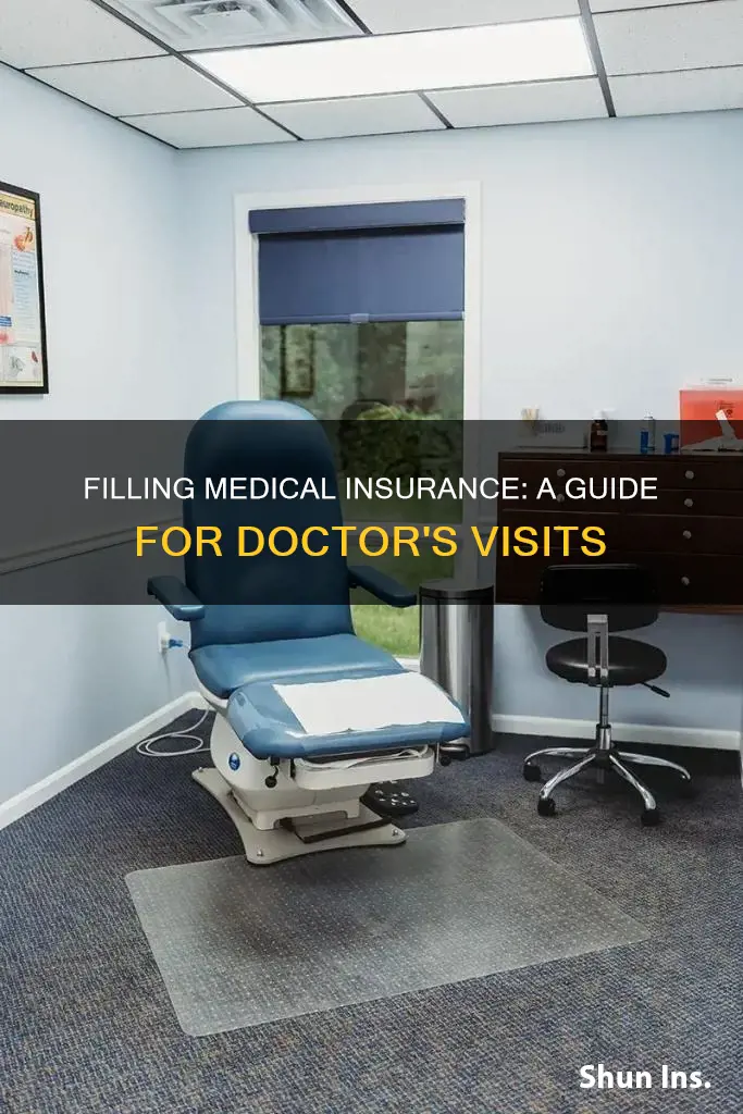 how to fill medical insurance at the doctor
