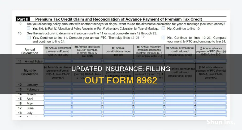 how to fill out 8962 form if you changed insurance