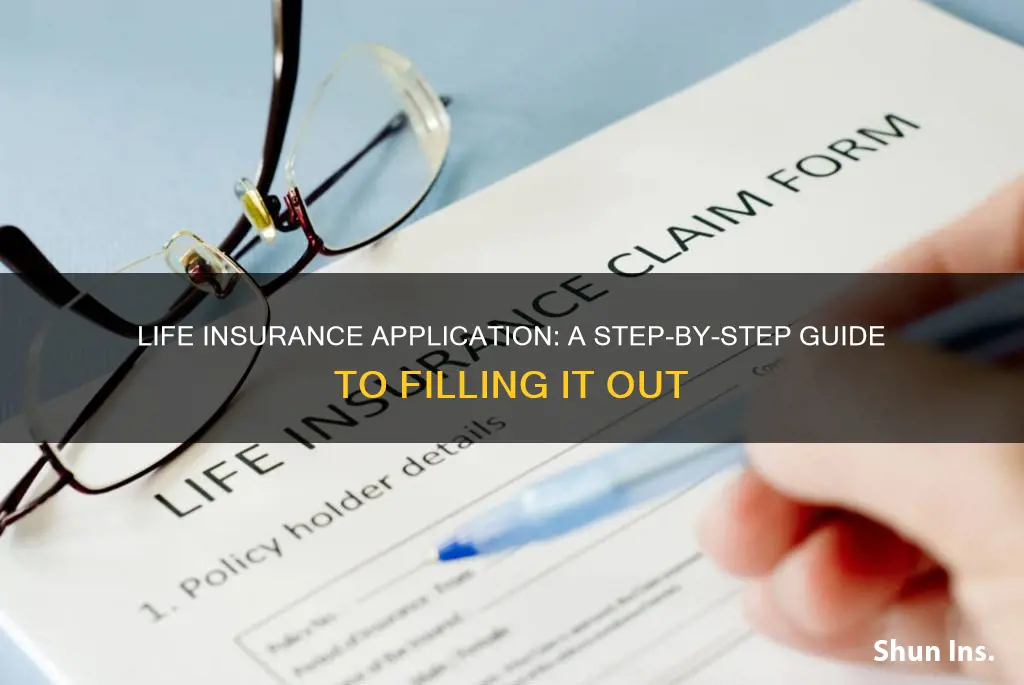 how to fill out a life insurance application