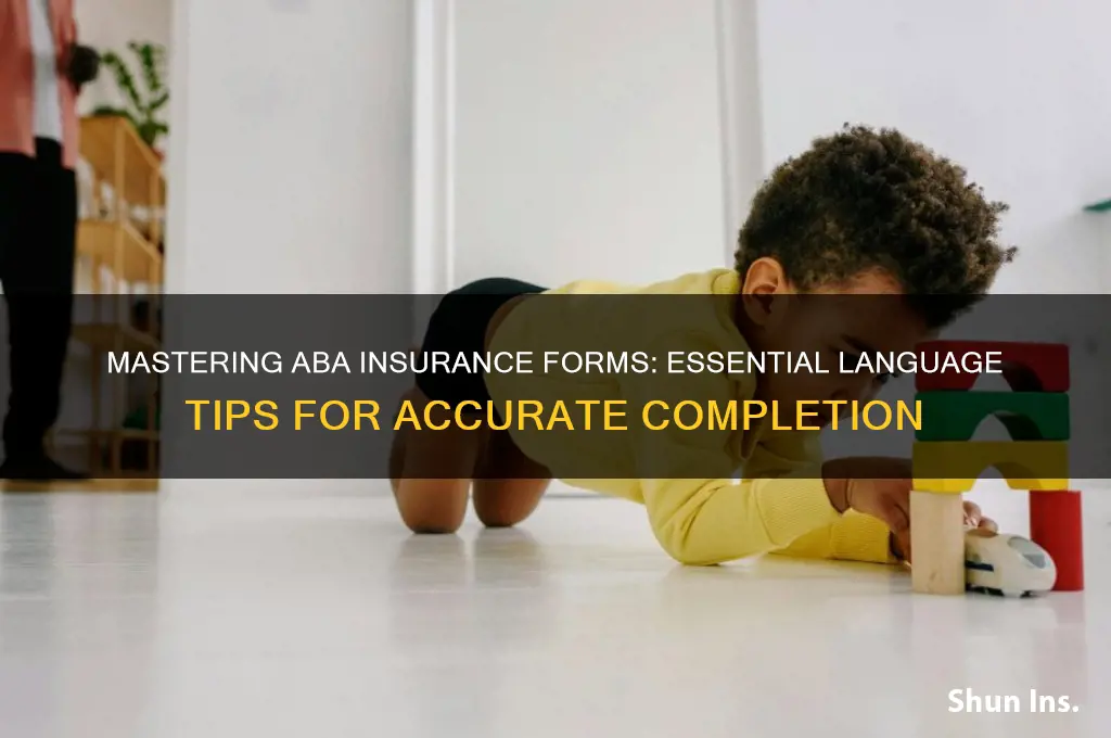 how to fill out aba insurance forms with correct language