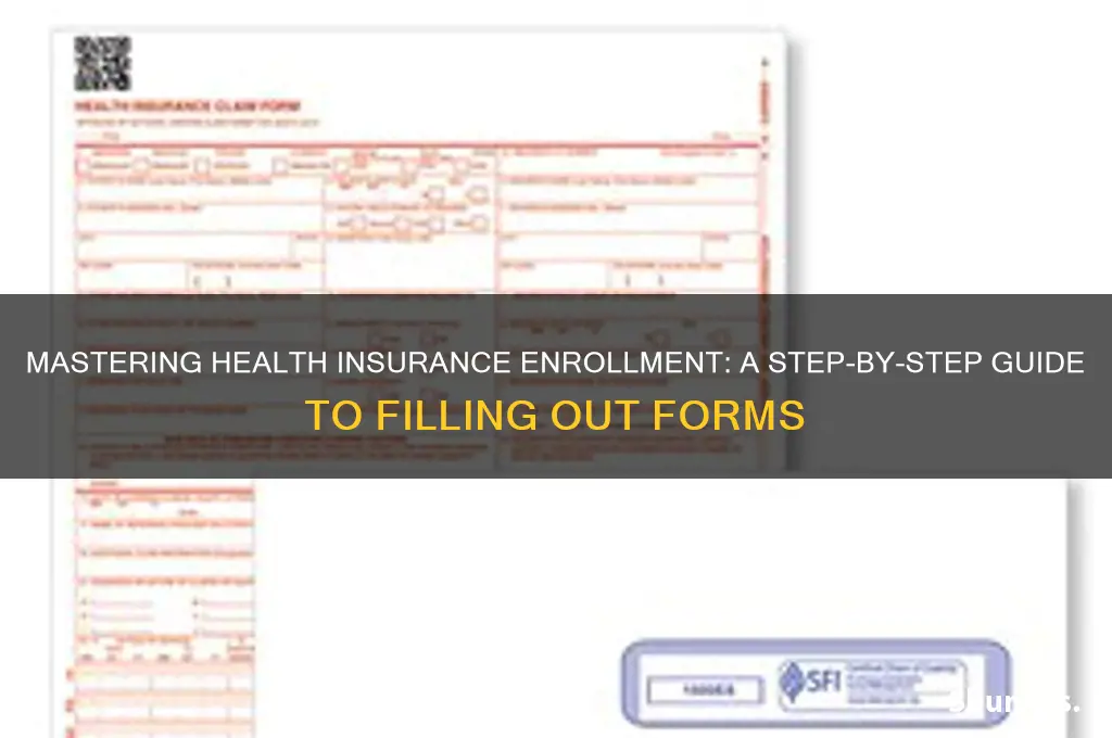how to fill out health insurance enrollment form