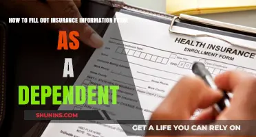 Dependent's Guide: Accurately Completing Insurance Information Forms