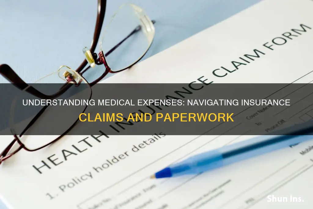 how to fill out medical espenses when you have insurance