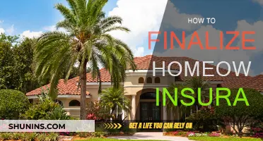 Choosing the Right Homeowners Insurance: Finalizing the Deal