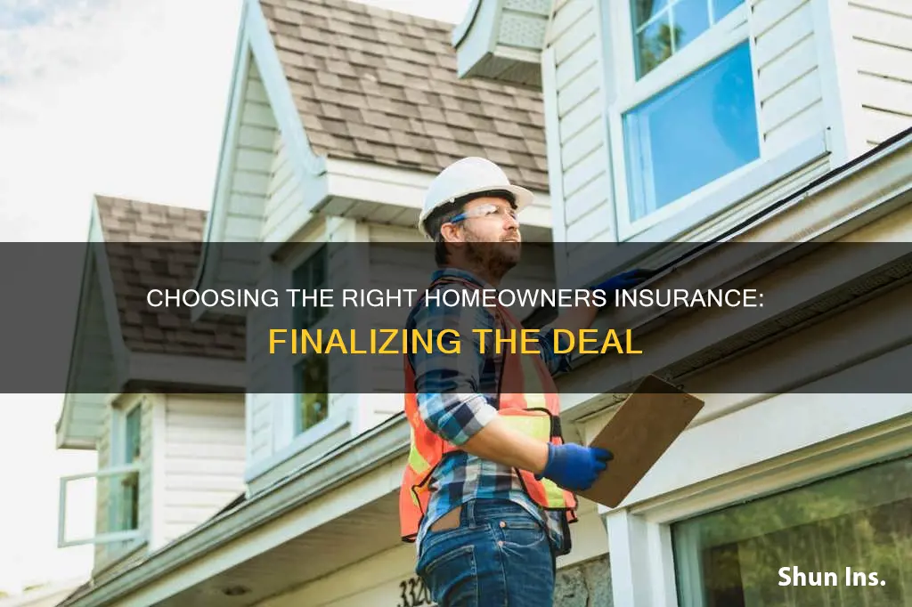 how to finalize homeowners insurance