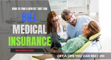 Finding a Dentist: Billing Medical Insurance