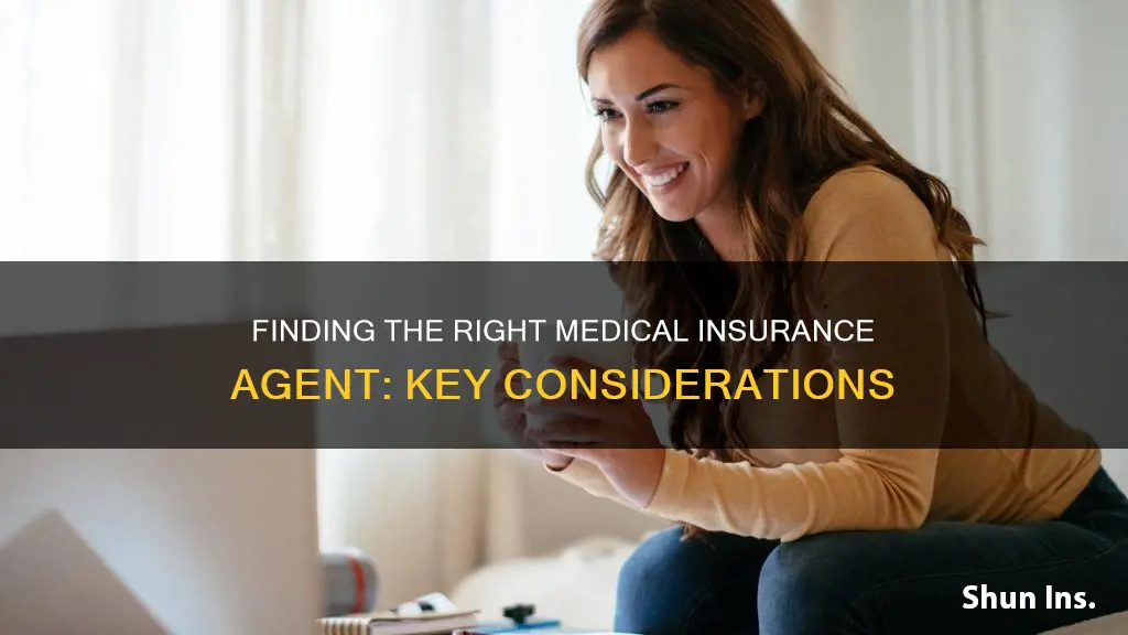how to find a good medical insurance agent