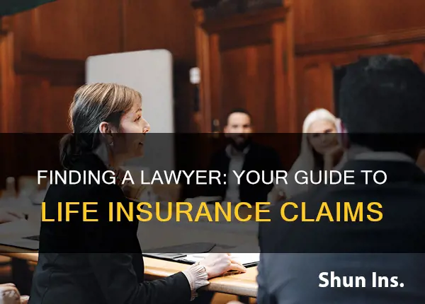 how to find a lawyer for life insurance