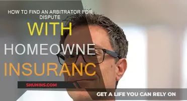 Finding an Arbitrator for Homeowners Insurance Disputes
