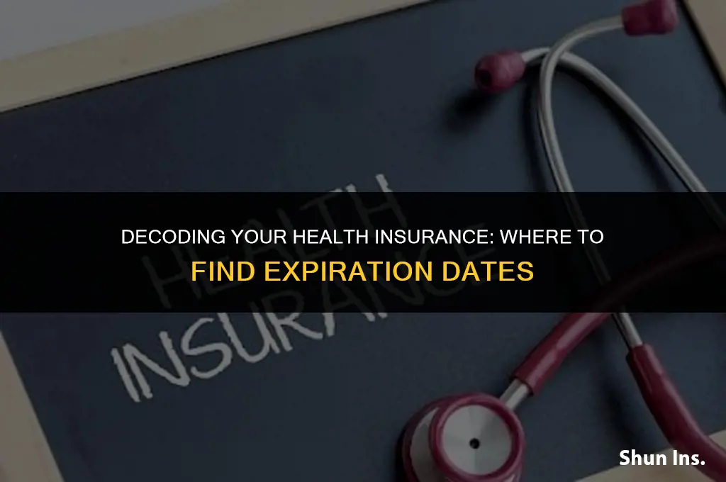 how to find health insurance expiration date