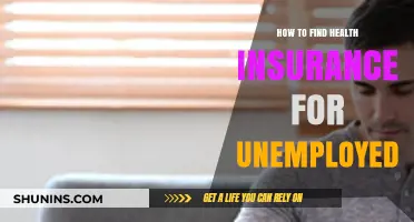 Navigating Health Insurance Options While Unemployed: A Comprehensive Guide
