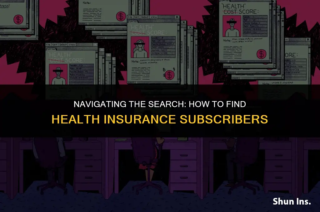 how to find health insurance subscriber