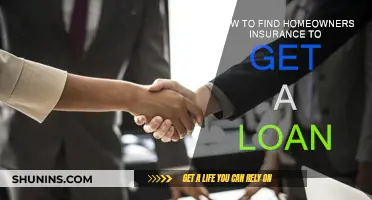 Finding Homeowners Insurance: Getting a Loan