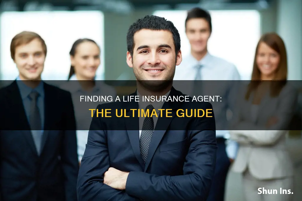 how to find life insurance agent