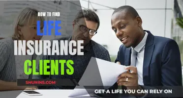 Finding Life Insurance Clients: Strategies for Success