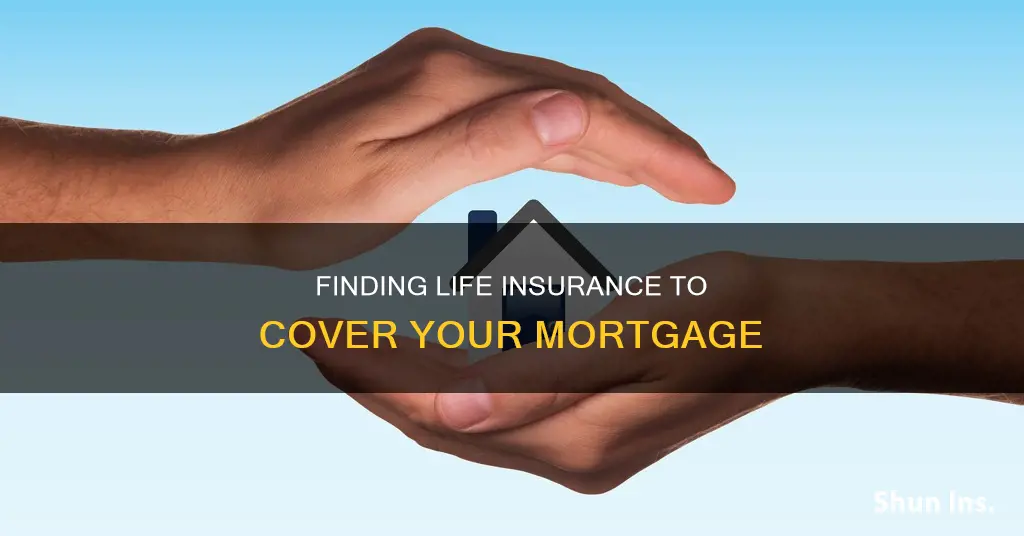 how to find life insurance on my mortgage