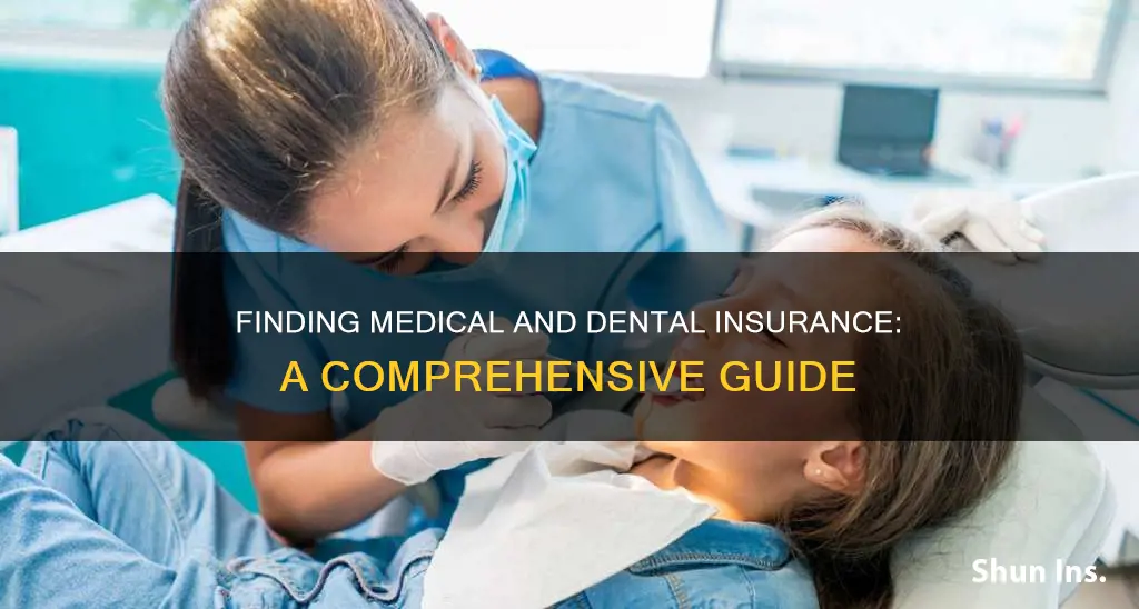 how to find medical and dental insurance