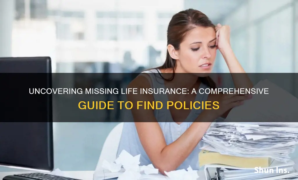 how to find missing life insurance