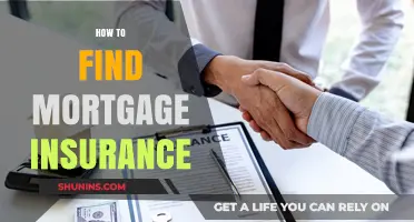 Finding Mortgage Insurance: What You Need to Know