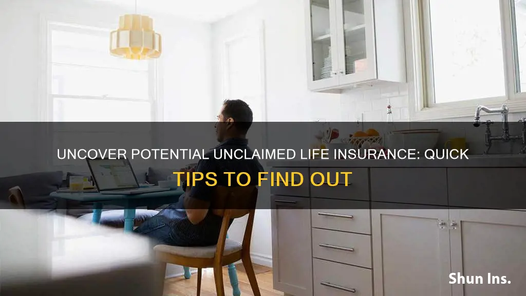 how to find out if you have unclaimed life insurance