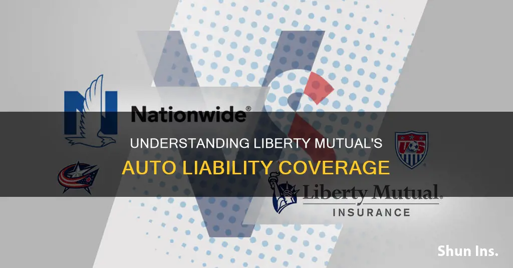 how to find total auto liability in liberty mutual insurance