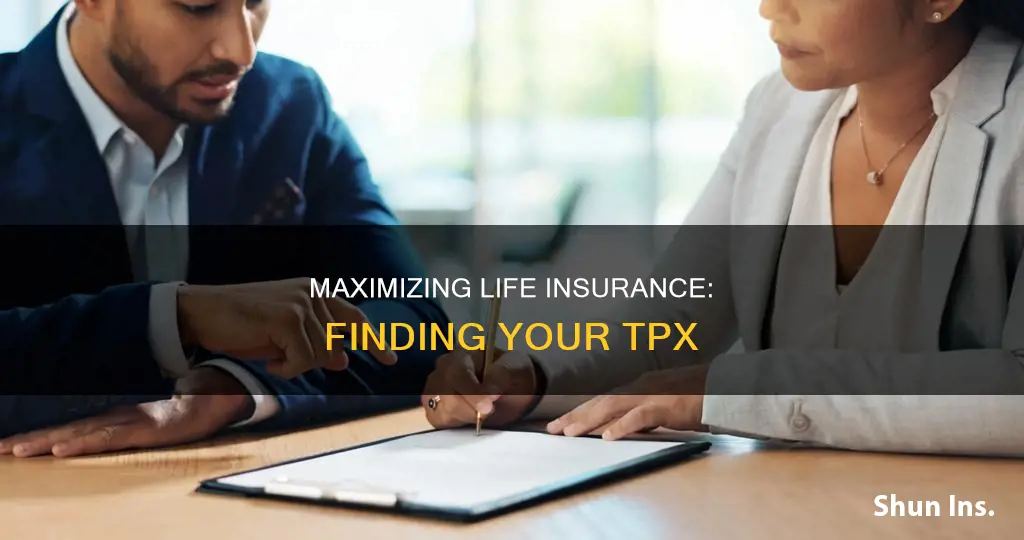 how to find tpx given life insurances