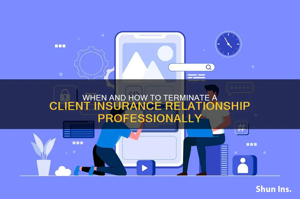 how to fire a client insurance