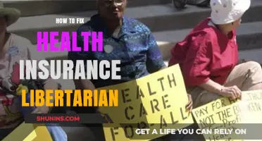 Libertarian Solutions: Reforming Health Insurance for a Freer Market