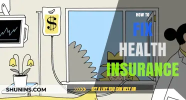 Revamping Health Insurance: A Comprehensive Guide to Effective Fixes