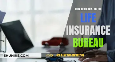 Correcting Life Insurance Bureau Mistakes: A Step-by-Step Guide