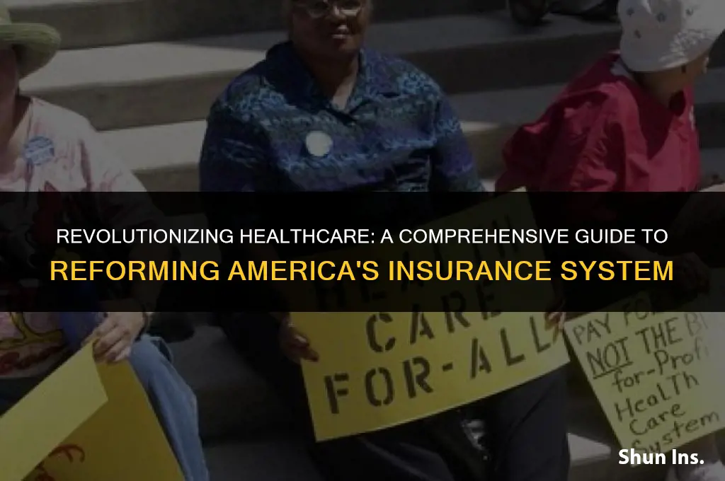 how to fix the health insurance problem in america