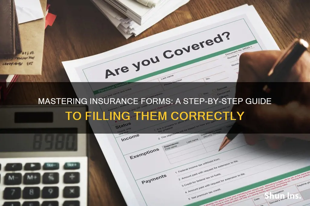 how to foll insurance form