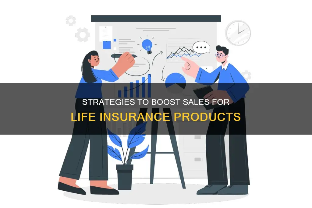 how to generate business for life insurance products