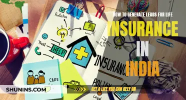 Generate Life Insurance Leads in India: Strategies for Success