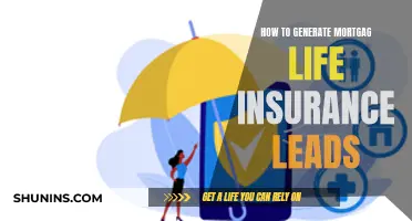 Generate Mortgage Life Insurance Leads: Strategies for Success