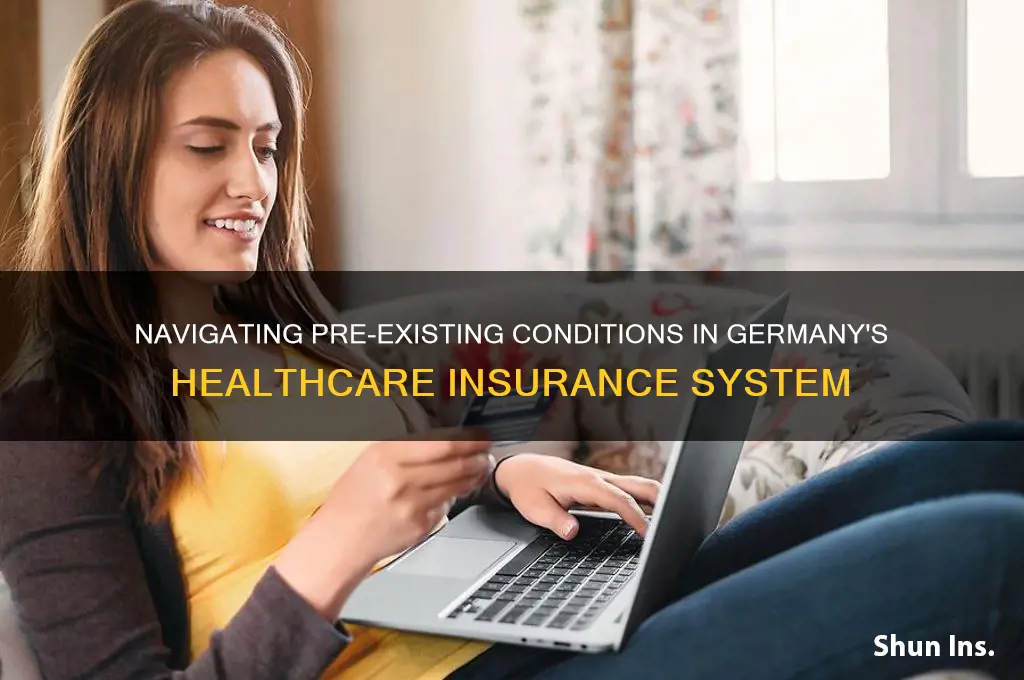 how to german healthcare insurance deal with pre-existing conditions