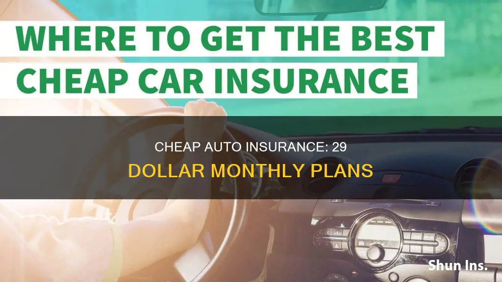 how to get 29 dollar a month auto insurance